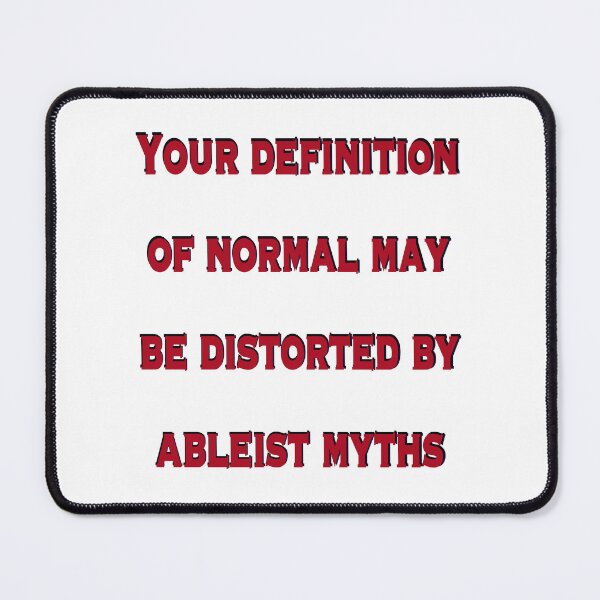 Item preview, Ableist Myths Distort Normal – Bold Red Disability Awareness Design designed and sold by aadventures.