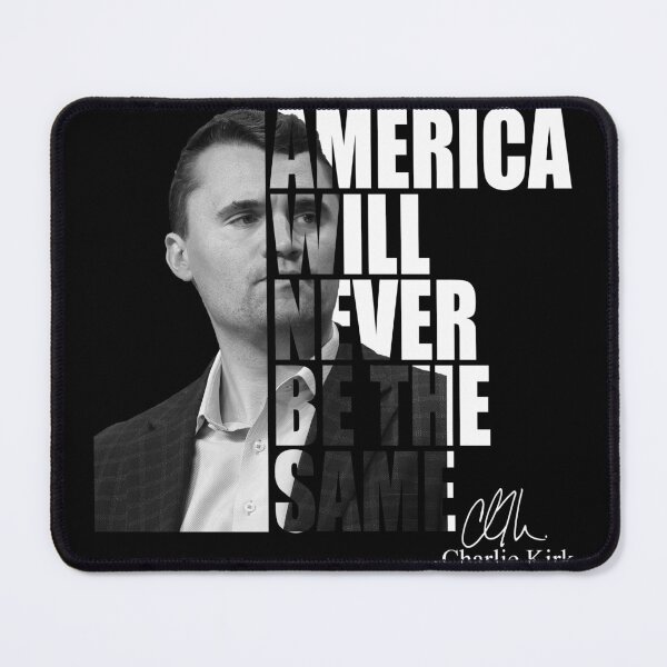 Item preview, America Will Never Be The Same Charlie Kirk Signature designed and sold by JeyVel.