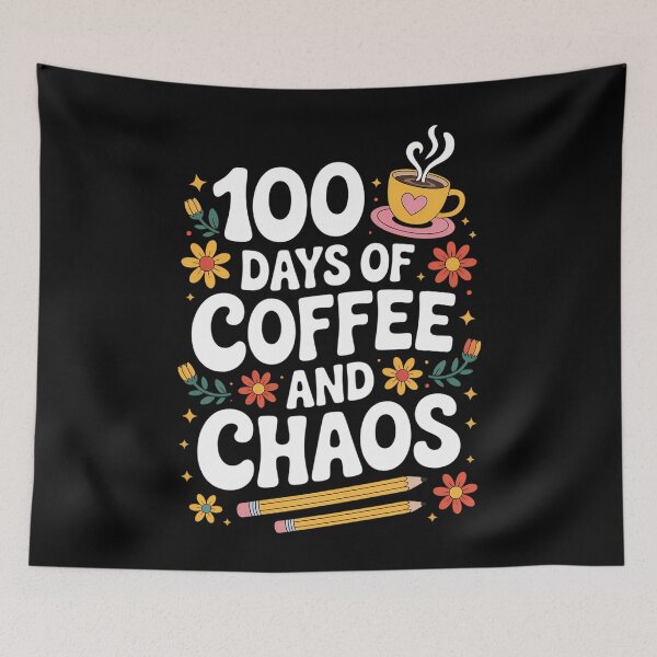 Item preview, 100 Days Of Coffee And Chaos designed and sold by TyraYoung.