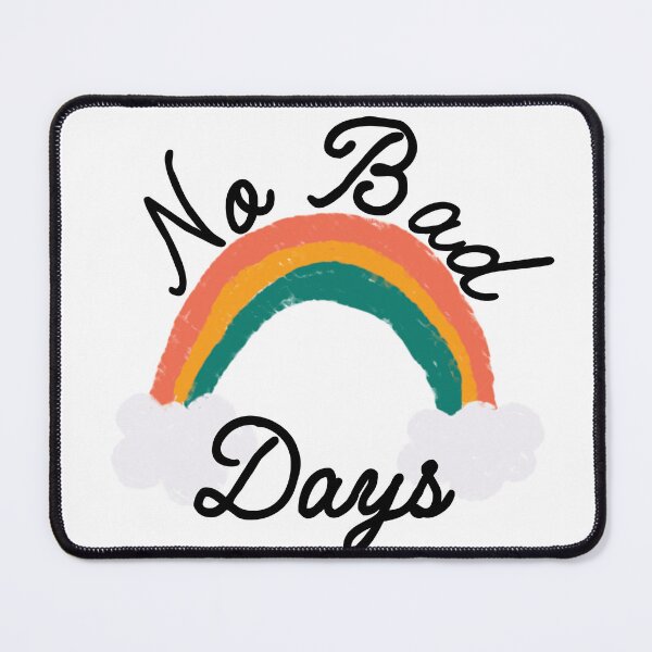 Item preview, No Bad Days Rainbow designed and sold by Strokes of Sunshine.