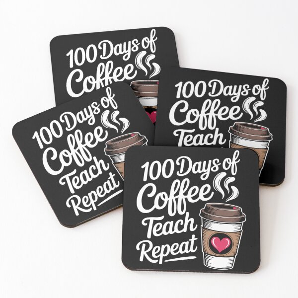 Item preview, 100 Days Of Coffee Teach Repeat 100th Day School Teacher designed and sold by TyraYoung.