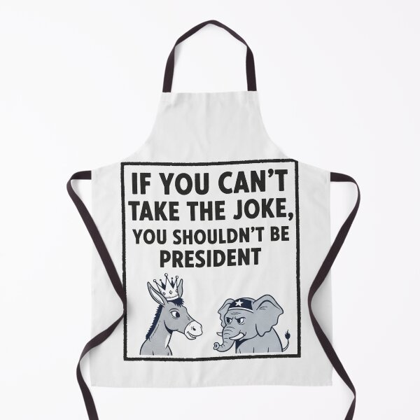 Item preview, If You Cant Take The Joke Political Satire designed and sold by Owcomm.