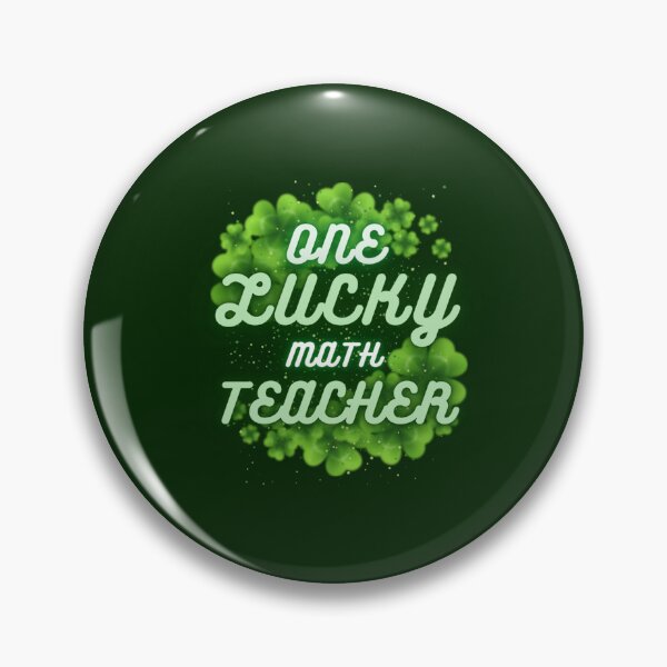 Item preview, One Lucky Math Teacher                                    designed and sold by jaydebahringer.