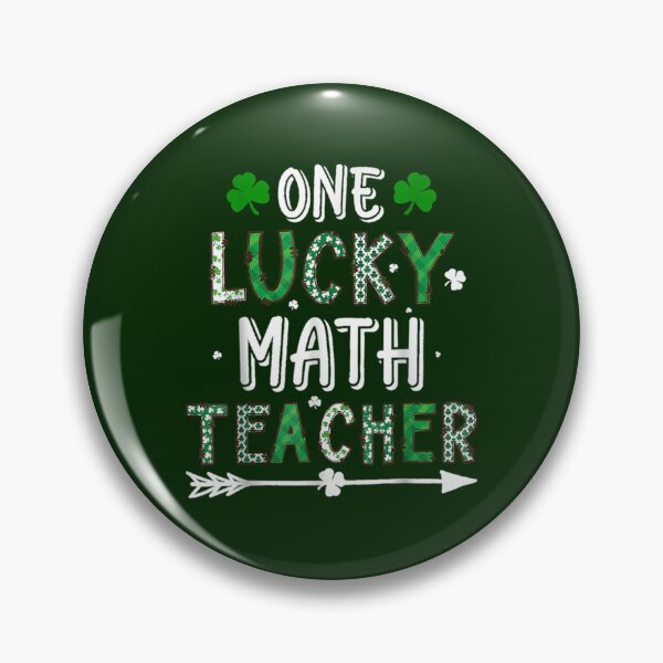 Item preview, One Lucky Math Teacher                     designed and sold by jaydebahringer.