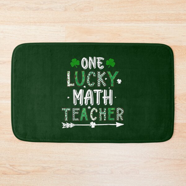 Item preview, One Lucky Math Teacher                     designed and sold by jaydebahringer.