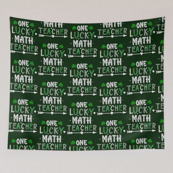 Item preview, One Lucky Math Teacher                     designed and sold by jaydebahringer.