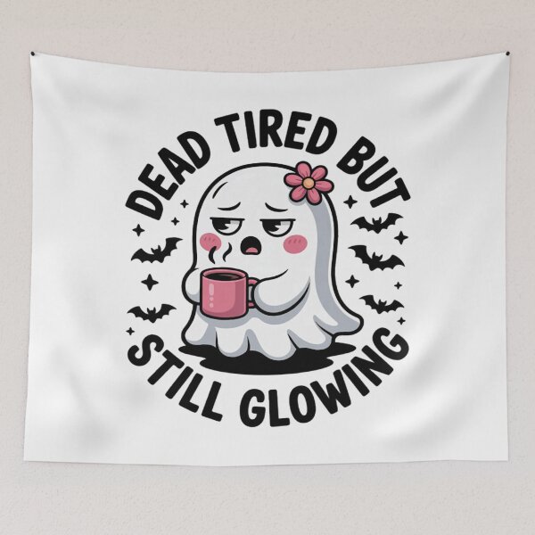 Item preview, Dead Tired But Still Glowing  designed and sold by Vastingan.