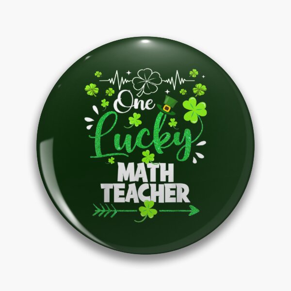 Item preview, One Lucky Math Teacher                   designed and sold by jaydebahringer.
