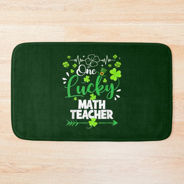 Item preview, One Lucky Math Teacher                   designed and sold by jaydebahringer.