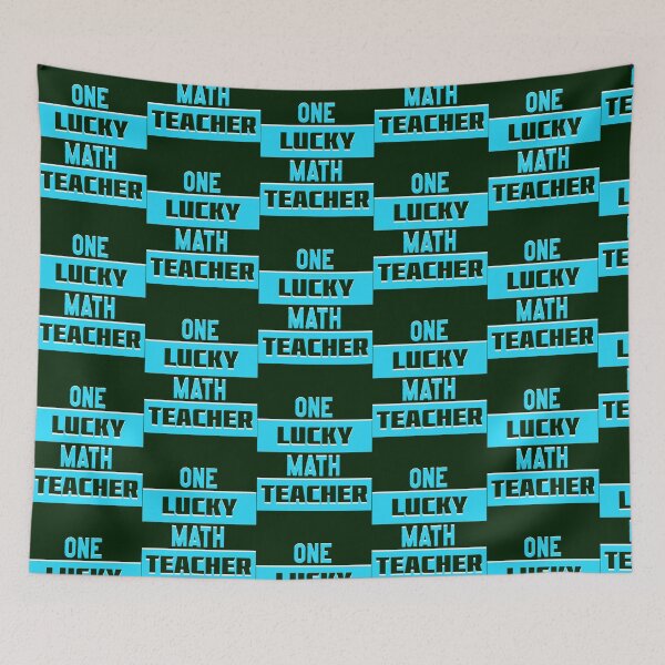 Item preview, One Lucky Math Teacher    (2) designed and sold by jaydebahringer.