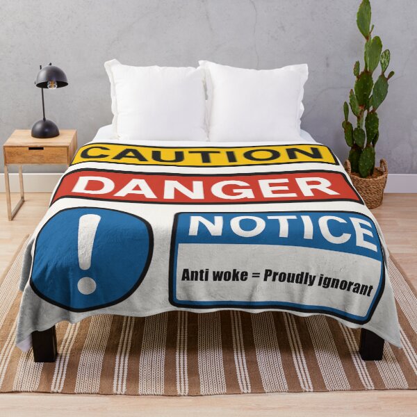 Item preview, Caution Danger Notice – Anti-Woke = Proudly Ignorant Protest Sticker designed and sold by aadventures.