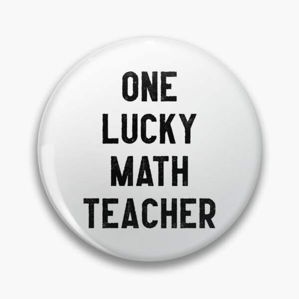 Item preview, One Lucky Math Teacher    (12) designed and sold by jaydebahringer.