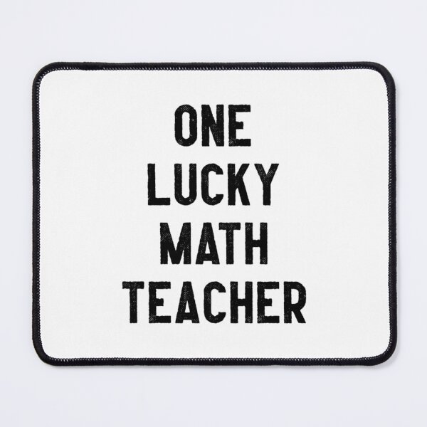 Item preview, One Lucky Math Teacher (12) designed and sold by jaydebahringer.