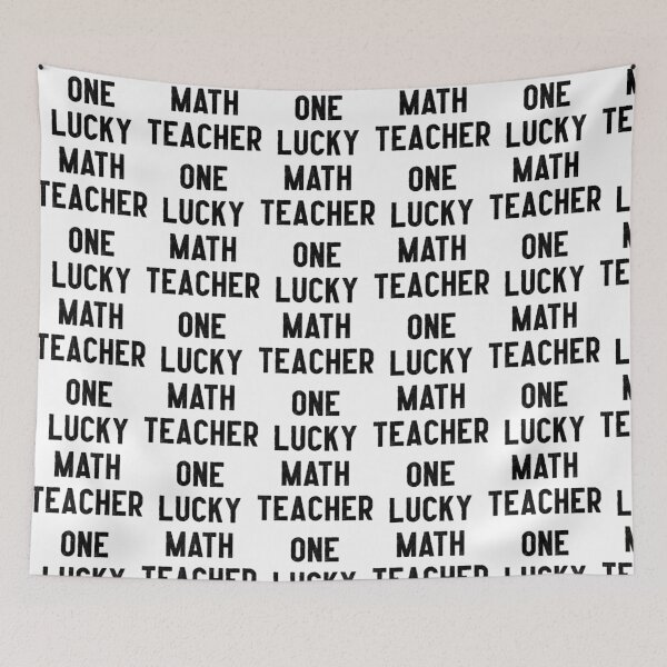 Item preview, One Lucky Math Teacher    (12) designed and sold by jaydebahringer.