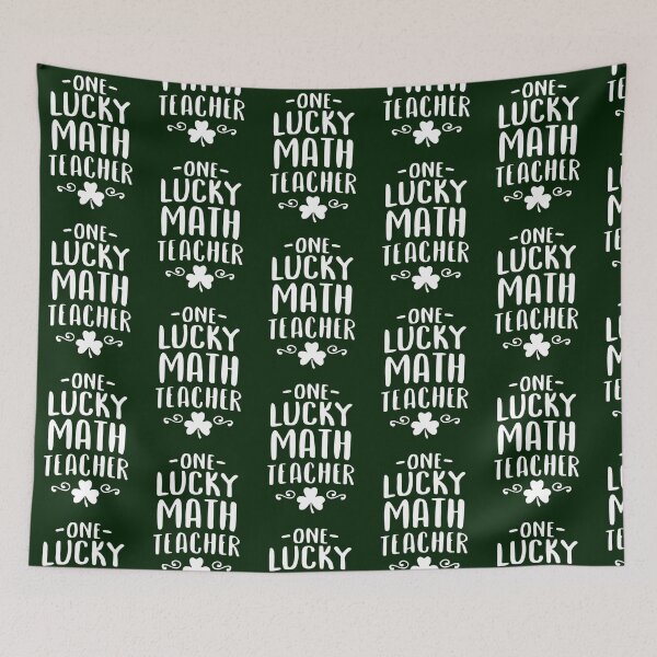 Item preview, One Lucky Math Teacher    (13) designed and sold by jaydebahringer.