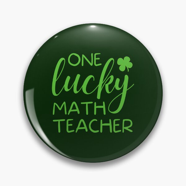 Item preview, One Lucky Math Teacher     designed and sold by jaydebahringer.