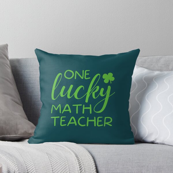 Item preview, One Lucky Math Teacher     designed and sold by jaydebahringer.