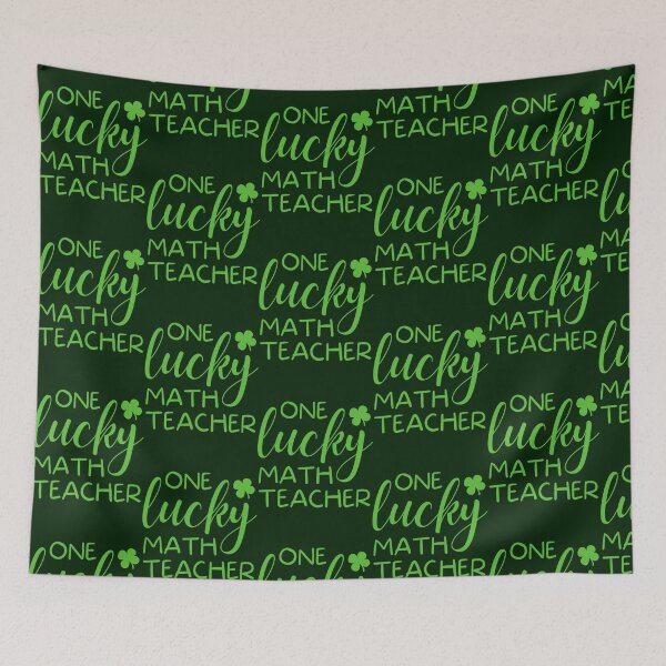 Item preview, One Lucky Math Teacher     designed and sold by jaydebahringer.
