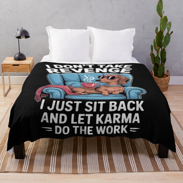 Item preview, Don't take Revenge I just sit Back and let Karma do Work designed and sold by Vastingan.