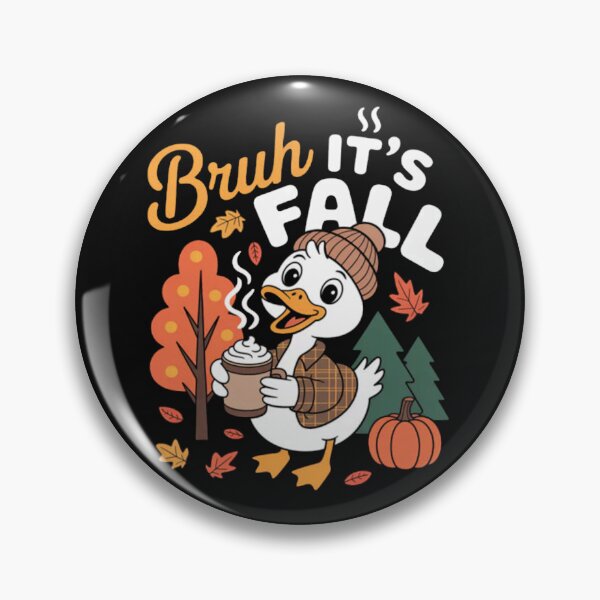 Item preview, Duck Bruh It’s Fall Autumn Thanksgiving Autumn Leaves designed and sold by Vastingan.