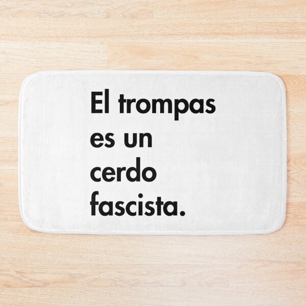 Item preview, El trompas es un cerdo fascista - Loudmouth (Trump) is a fascist pig  designed and sold by Thelittlelord.