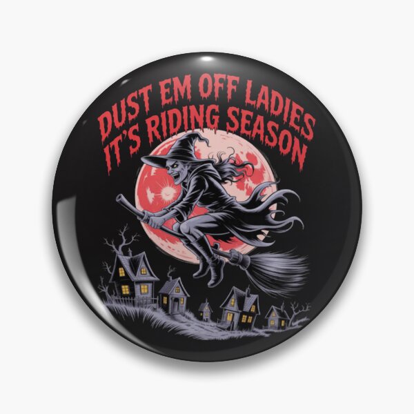 Item preview, Dust em Off Ladies It's Riding Season designed and sold by Ikwalima.