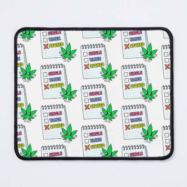 Item preview, Single Taken Stoned Funny Relationship Weed Design designed and sold by MycoMindsMedia.