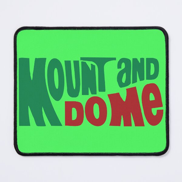 Item preview, Funny Adult Humor Parody – “Mount and Dome” Naughty Wordplay Design designed and sold by DirtyGirlGraphics.