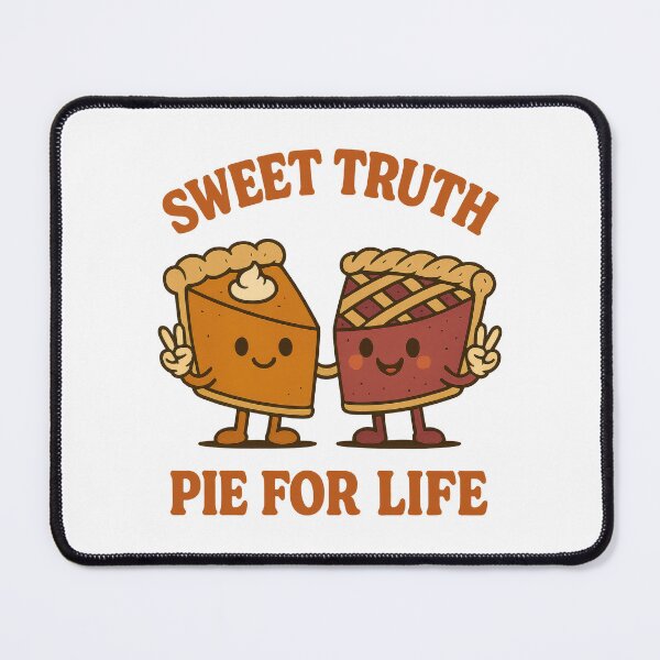 Item preview, Sweet Truth Pie for Life - Cute Kawaii Pie Friendship Food Pun Design designed and sold by inkoutninja.