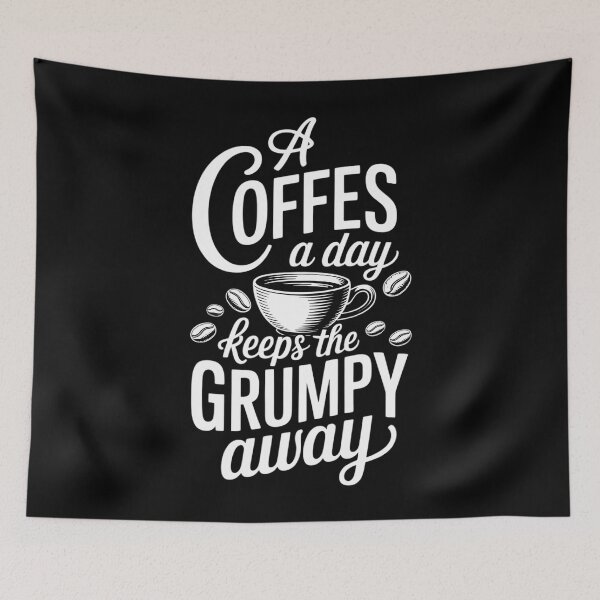 Item preview, A Coffee A Day Keeps The Grumpy Away designed and sold by papertaless.