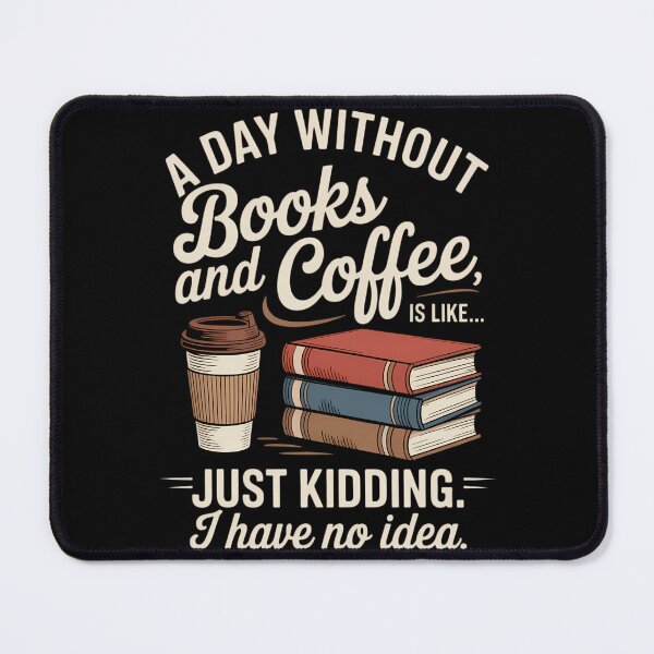 Item preview, A Day Without Books And Coffee Is Like. Books Coffee Lover designed and sold by papertaless.