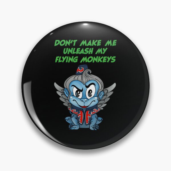 Item preview, Donâ€™T Make Me Unleash My Flying Monkeys designed and sold by JeriPrall.