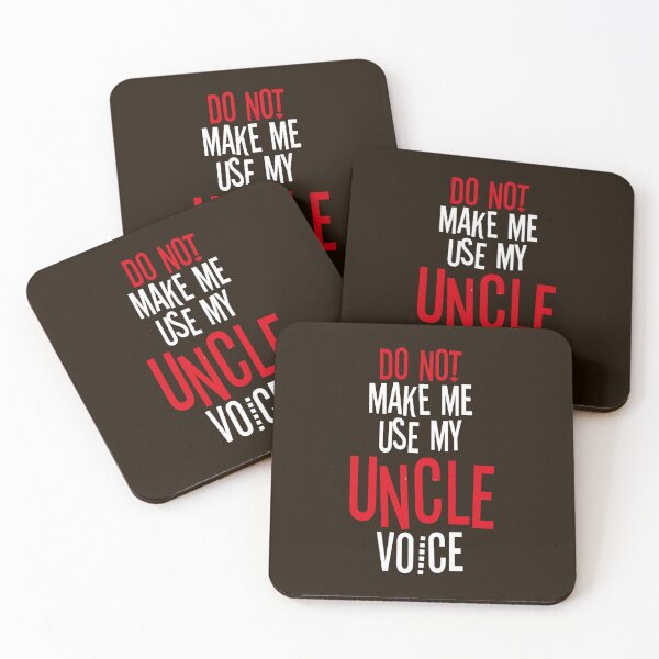 Item preview, Do Not Make Me Use My Uncle Voice designed and sold by LooseThreades.