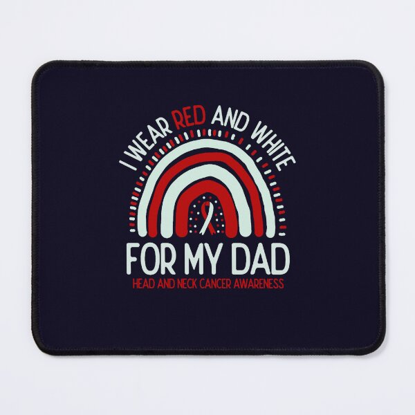 Item preview, Head and neck cancer Awareness I Wear Red For My Dad designed and sold by LooseThreades.