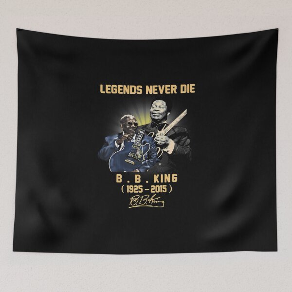 Item preview, Bb King Legends Never Die  designed and sold by RyanHerd.