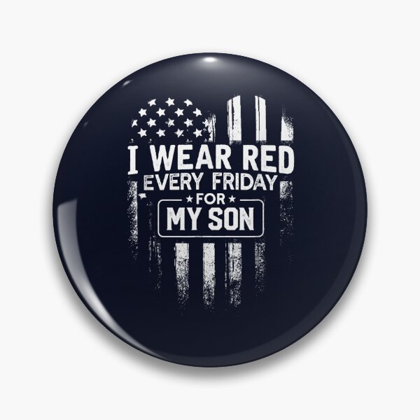 Item preview, I Wear Red Every Friday For My Son Mom Dad Tee designed and sold by LooseThreades.