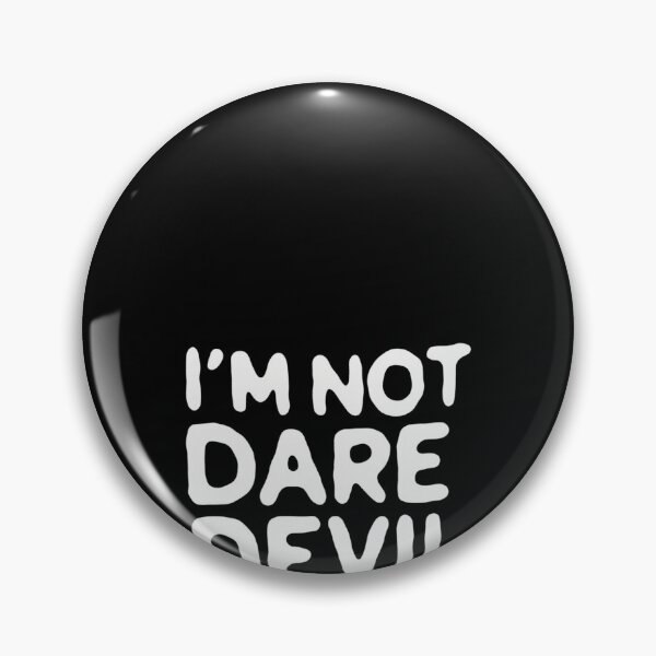 Item preview, Im Not Daredevil designed and sold by Merlieatty.