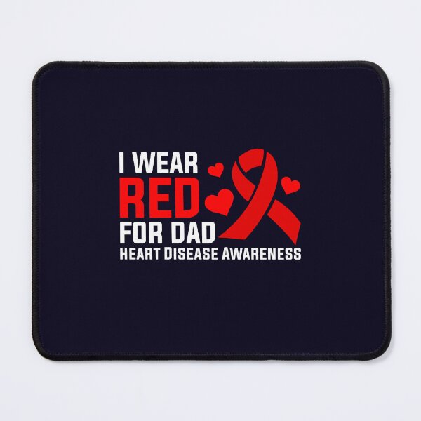 Item preview, I Wear Red For My Dad Heart Disease Awareness In February designed and sold by LooseThreades.