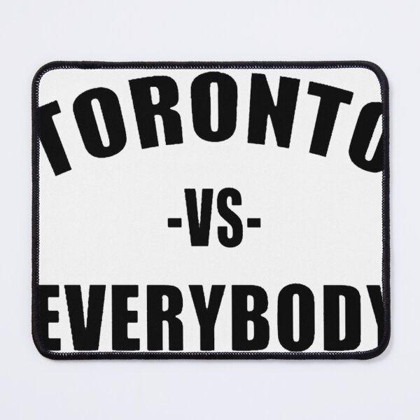 Item preview,  Toronto Vs. Everybody designed and sold by Erickoraneig.