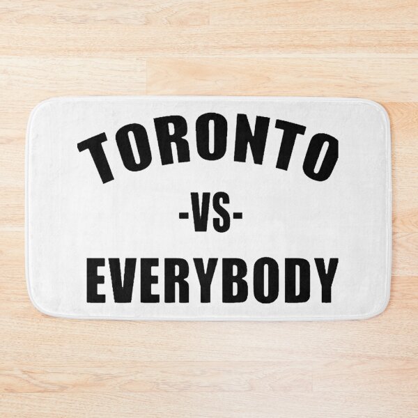 Item preview,  Toronto Vs. Everybody designed and sold by Erickoraneig.