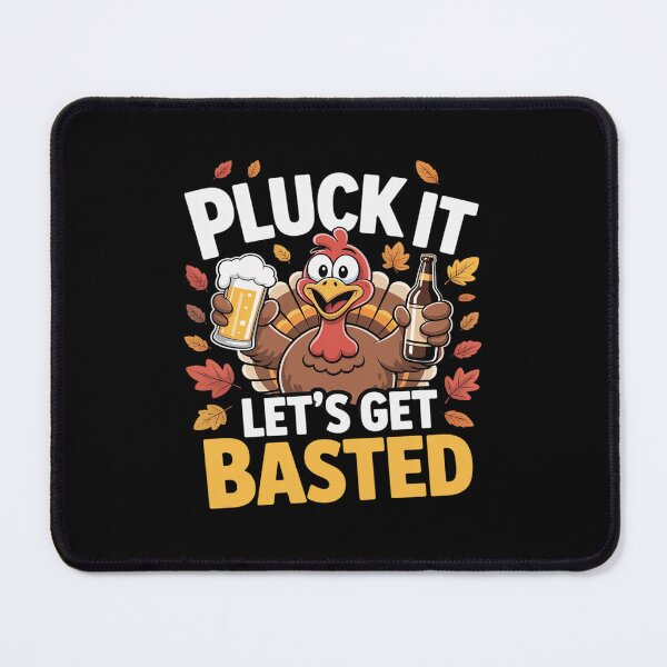 Item preview, Pluck It Let’s Get Basted Funny Turkey Thanksgiving Beer designed and sold by Idarmotar.