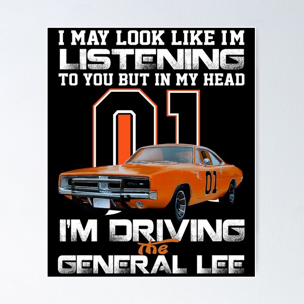 Item preview, Im Driving The General Lee designed and sold by doiquanvp.
