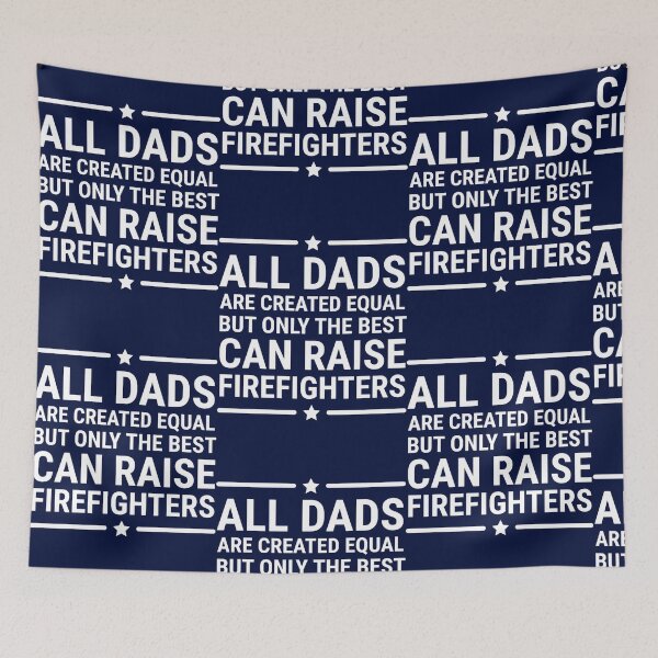 Item preview, All Dads Are Created Equal Firefighter  designed and sold by dariuselmer.