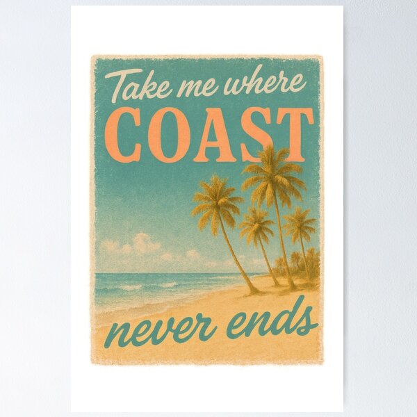 Item preview, Take Me Where Coast Never Ends | Endless Ocean Horizon | Seaside Escape Adventure | Coastal Wanderlust Design designed and sold by PaintedPixels01.