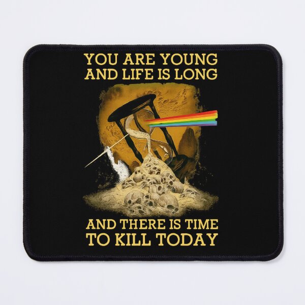 Item preview, THERE IS TIME TO KILL TODAY designed and sold by PowerSSales.