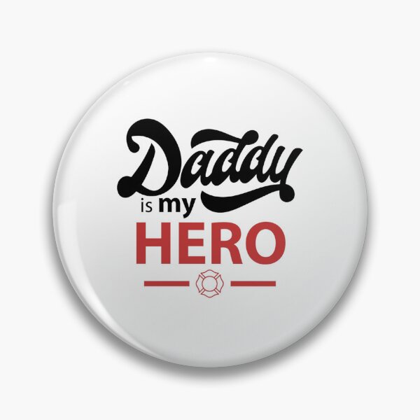 Item preview, Daddy is my HeroActive  designed and sold by dariuselmer.