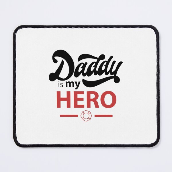 Item preview, Daddy is my HeroActive designed and sold by dariuselmer.