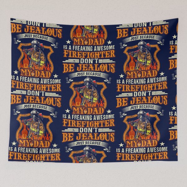 Item preview, Don_t Be Jealous Just Because My Dad Is A Freaking Awesome Firefighter designed and sold by dariuselmer.