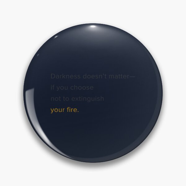 Item preview, Your fire doesn’t need light—just your loyalty.”  designed and sold by chapeto.