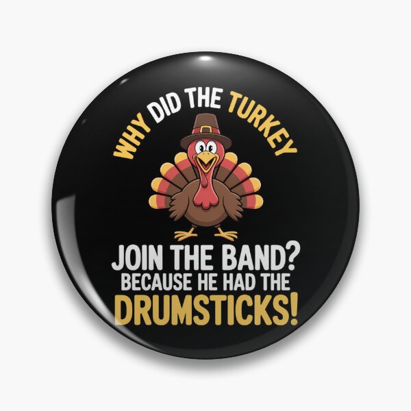 Item preview, Funny Thanksgiving Joke Turkey Join Band Drumsticks Drummer designed and sold by ticlitule.